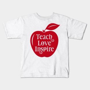 Teach Love Inspire Kids T-Shirt